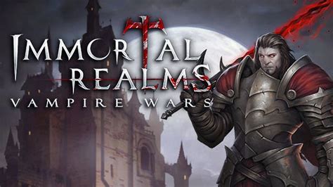 Immortal Realms: Vampire Wars! Une plongée stratégique dans un univers gothique ensanglanté