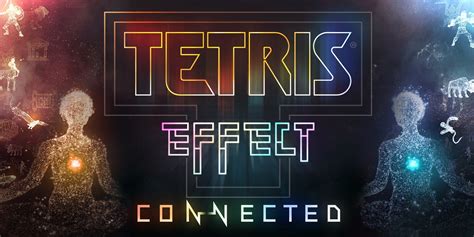  Tetris Effect: Connected! Découvre un labyrinthe de couleurs hypnotisants et de musique envoûtante !